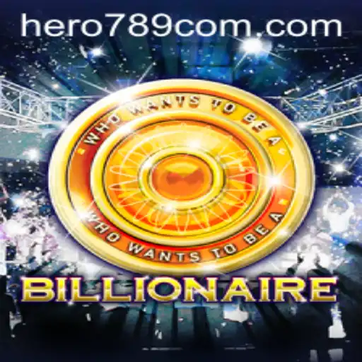 Exploring the Digital World of 'Billionaire': A Heroes Journey with hero789