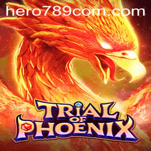 Unveiling the Epic Adventure of TrialofPhoenix: A Deep Dive with Hero789