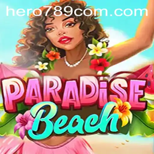 Dive into ParadiseBeach: A Journey with Hero789