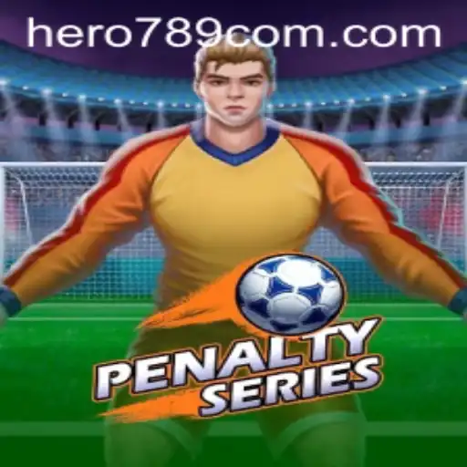 Ultimate Guide to PenaltySeries: Exploring the Hero789 Phenomenon