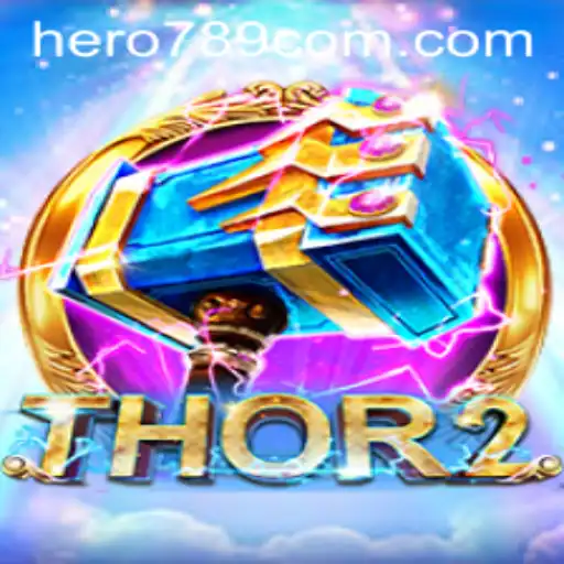 Thor2: Unleashing the Power of Heroes in the Mythical World of Hero789